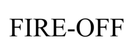 FIRE-OFF trademark