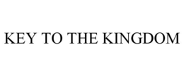 KEY TO THE KINGDOM trademark