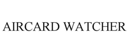 AIRCARD WATCHER trademark