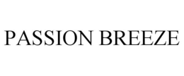 PASSION BREEZE trademark