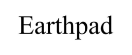 EARTHPAD trademark