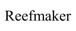 REEFMAKER trademark