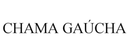 CHAMA GAÚCHA trademark