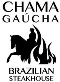 CHAMA GAÚCHA BRAZILIAN STEAKHOUSE trademark