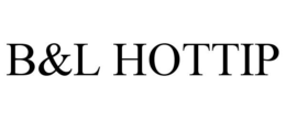 B&L HOTTIP trademark