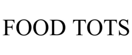FOOD TOTS trademark