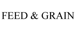 FEED & GRAIN trademark