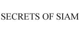 SECRETS OF SIAM trademark