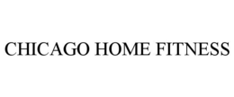 CHICAGO HOME FITNESS trademark