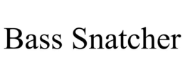 BASS SNATCHER trademark