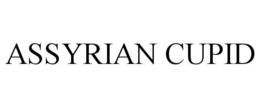ASSYRIAN CUPID trademark