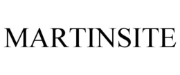 MARTINSITE trademark