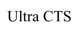ULTRA CTS trademark