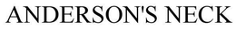 ANDERSON'S NECK trademark