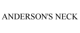ANDERSON'S NECK trademark