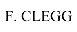 F. CLEGG trademark