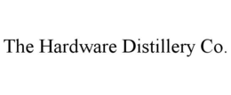 THE HARDWARE DISTILLERY CO. trademark