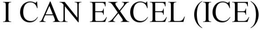 I CAN EXCEL (ICE) trademark