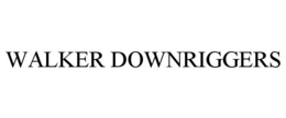 WALKER DOWNRIGGERS trademark