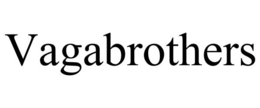 VAGABROTHERS trademark