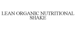 LEAN ORGANIC NUTRITIONAL SHAKE trademark