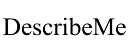 DESCRIBEME trademark