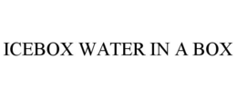 ICEBOX WATER IN A BOX trademark
