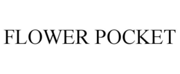 FLOWER POCKET trademark