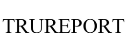 TRUREPORT trademark