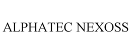 ALPHATEC NEXOSS trademark