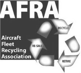 AFRA AIRCRAFT FLEET RECYCLING ASSOCIATION RECYCLE RETIRE RE-SALE trademark