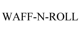 WAFF-N-ROLL trademark