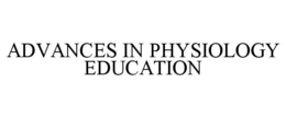 ADVANCES IN PHYSIOLOGY EDUCATION trademark