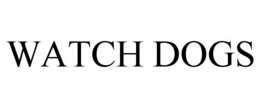 WATCH DOGS trademark
