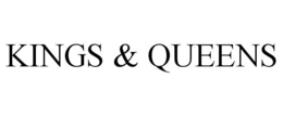 KINGS & QUEENS trademark