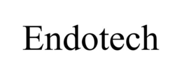 ENDOTECH trademark