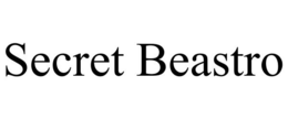 SECRET BEASTRO trademark