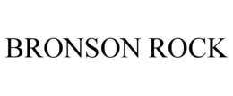 BRONSON ROCK trademark