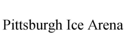 PITTSBURGH ICE ARENA trademark