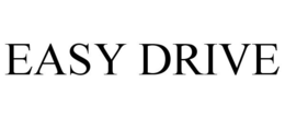 EASY DRIVE trademark