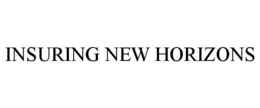 INSURING NEW HORIZONS trademark