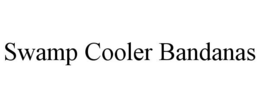 SWAMP COOLER BANDANAS trademark