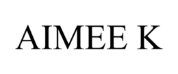 AIMEE K trademark