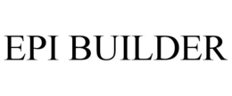 EPI BUILDER trademark