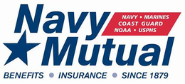 NAVY MUTUAL BENEFITS · INSURANCE · SINCE 1879 NAVY · MARINES COAST GUARD NOAA · USPHS trademark