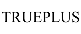 TRUEPLUS trademark