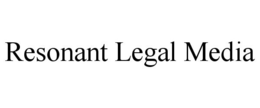 RESONANT LEGAL MEDIA trademark