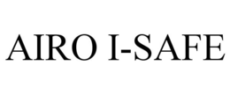 AIRO I-SAFE trademark