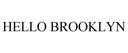 HELLO BROOKLYN trademark