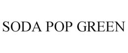 SODA POP GREEN trademark